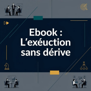 Ebook : L'exécution sans dérive